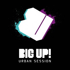 Bilety na koncert BIG UP! Urban Session w Katowicach - 17-05-2014