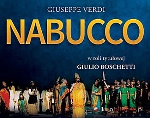 Bilety na koncert NABUCCO - opera z udziałem włoskich solistów, chóru i Roncole Verdi Orchestra w Kielcach - 01-08-2014