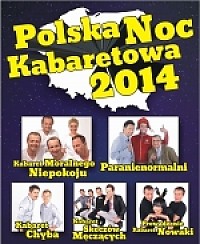 Bilety na kabaret Polska Noc Kabaretowa: Kabaret Moralnego Niepokoju, Kabaret Paranienormalni, Kabaret Nowaki, Kabaret Skeczów Męczących i Kabaret Chyba w Kaliszu - 03-10-2014