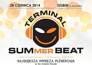 Bilety na koncert Terminal Summer Beat 2014 w Szubinie - 28-06-2014