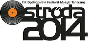Bilety na XIX Ogólnopolski Festiwal Muzyki Tanecznej Ostróda 2014