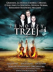 Bilety na koncert Tenorzy Trzej - Wyjątkowe wydarzenie dedykowane nie tylko fanom muzyki klasycznej... w Poznaniu - 13-09-2014