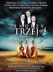 Bilety na koncert Tenorzy Trzej - Marek Szymański, Karol Bochański, Bartłomiej Szczeszek w Poznaniu - 13-09-2014