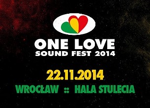Bilety na koncert One Love Sound Fest we Wrocławiu - 22-11-2014