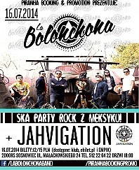 Bilety na koncert LA BOLONCHONA (Meksyk) + JAHVIGATION w Sosnowcu - 16-07-2014