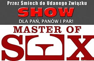 Bilety na kabaret Master of SEX - Interaktywny, pełen humoru seans koedukacyjny typu One Man Show. w Katowicach - 05-02-2015