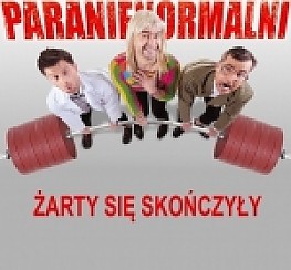 Bilety na kabaret Paranienormalni - "Żarty się skończyły" w Mogilnie - 04-10-2014