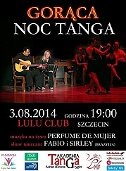 Bilety na koncert Gorąca Noc Tanga w Szczecinie - 03-08-2014
