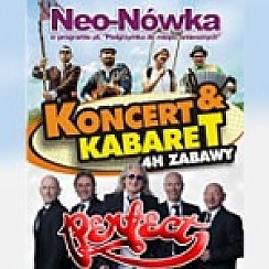 Bilety na koncert & Kabaret: Perfect, Kabaret Neo-Nówka w Lublinie - 26-10-2014