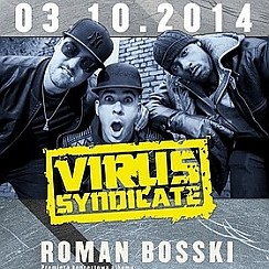 Bilety na koncert VIRUS SYNDICATE & Bosski  w Krakowie - 03-10-2014