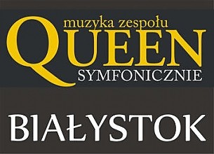Bilety na koncert Muzyka zespołu Queen symfonicznie w Białymstoku - 15-11-2014