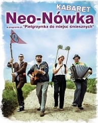 Bilety na kabaret Neo-Nówka - &quot;Pielgrzymka do miejsc śmiesznych&quot; + zespół Żarówki w Ciechanowie - 10-10-2014