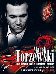 Bilety na koncert Marek Torzewski - Live Koncert wraz z zespołem i chórem w najnowszym programie "Magnes Dusz" oraz gościnnie Agata Torzewska i Barbara Torzewska w Toruniu - 28-11-2014