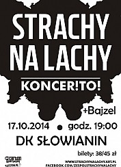 Bilety na koncert Strachy Na Lachy, gość: Bajzel w Szczecinie - 17-10-2014