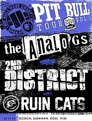 Bilety na koncert Pit Bull Tour Vol. 1: The Analogs + 2nd District + Ruin Cats w Szczecinie - 07-11-2014