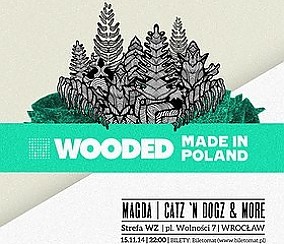 Bilety na koncert MAGDA & CATZ 'N DOGZ - WOODED Made in Poland  we Wrocławiu - 15-11-2014