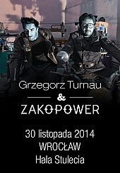 Bilety na koncert Grzegorz TURNAU & ZAKOPOWER we Wrocławiu - 30-11-2014