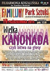 Bilety na koncert Familijny Park Sztuki - Wielka kanonada, czyli bitwa na głosy! w Koszalinie - 19-10-2014