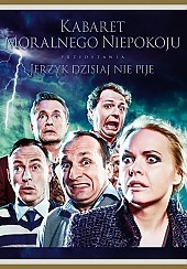 Bilety na kabaret MORALNEGO NIEPOKOJU "Jerzyk dzisiaj nie pije" w Gnieźnie - 10-01-2015