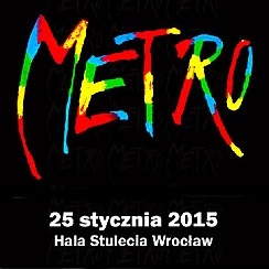 Bilety na koncert Musical - Metro we Wrocławiu - 25-01-2015