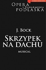 Bilety na spektakl 28.02.2015, godz. 19.00, Jerry Bock - "Skrzypek na dachu", spektakl wieczorny - Białystok - 28-02-2015