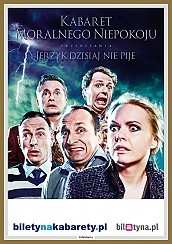 Bilety na kabaret Moralnego Niepokoju - "Jerzyk dzisiaj nie pije" w Puławach - 08-01-2015