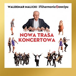 Bilety na koncert Waldemar Malicki i Filharmonia Dowcipu w Gdańsku - 04-01-2015