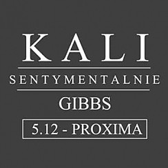 Bilety na koncert Kali/Gibbs - "Sentymentalnie" w Warszawie - 05-12-2014