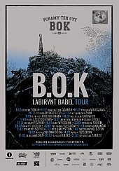 Bilety na koncert B.O.K - Labirynt Babel Tour w Radomiu - 23-01-2015