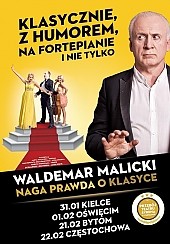 Bilety na koncert Waldemar Malicki Naga prawda o klasyce w Oświęcimiu - 01-02-2015