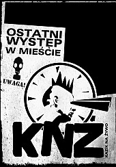 Bilety na koncert KNŻ - ostatni występ we Wrocławiu! - 15-02-2015