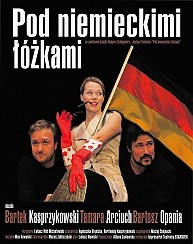 Bilety na spektakl Pod niemieckimi łóżkami - T.Arciuch, B.Kasprzykowski, B.Opania - Chrzanów - 14-02-2015
