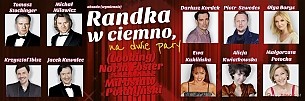 Bilety na spektakl Randka w ciemno, na dwie pary - Doskonała komedia w Gwiazdorskiej obsadzie! - Wrocław - 15-03-2015
