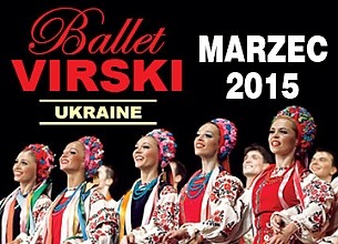 Bilety na spektakl National Ballet of Ukraine " Virski " - ODWOŁANE - Kielce - 21-03-2015