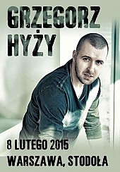 Bilety na koncert Grzegorz Hyży w ramach trasy: Z całych sił tour w Warszawie - 08-02-2015