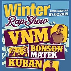 Bilety na koncert Winter Rap Show: VNM, Bonson / Matek, Kuban w Poznaniu - 07-02-2015