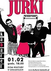 Bilety na kabaret Jurki w Łomiankach - 01-02-2015