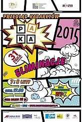 Bilety na kabaret 31.PAKA Eliminacje w Kielcach - 07-02-2015