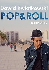 Bilety na koncert DAWID KWIATKOWSKI - POP & ROLL TOUR w Toruniu - 06-02-2015