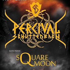 Bilety na koncert Percival Schuttenbach, gościnnie: Square Moon w Opolu - 24-01-2015