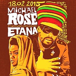 Bilety na koncert Michael Rose & Etana we Wrocławiu - 18-02-2015
