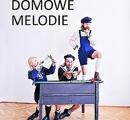 Bilety na koncert Domowe Melodie w Poznaniu - 06-03-2015