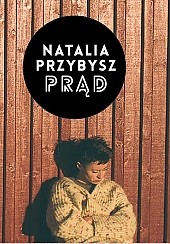 Bilety na koncert NATALIA PRZYBYSZ "PRĄD" we Wrocławiu - 19-02-2015