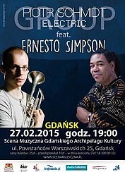 Bilety na koncert PIOTR SCHMIDT ELECTRIC GROUP feat. ERNESTO SIMPSON w Gdańsku - 27-02-2015