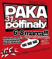 Bilety na kabaret 31.PAKA - półfinały w Krakowie - 07-03-2015