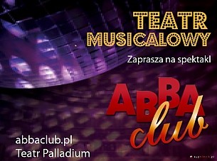 Bilety na spektakl ABBA CLUB - Wielki amerykański hit o raz pierwszy w Europie! - Warszawa - 24-03-2015