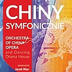 Bilety na koncert Chiny symfonicznie w Poznaniu - 09-03-2015
