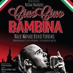 Bilety na spektakl Ciao Ciao Bambina - Wrocław - 05-02-2015