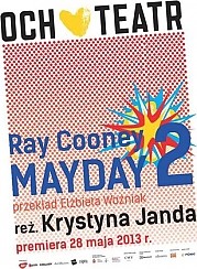 Bilety na spektakl Mayday 2 - spektakl Och-Teatru w reżyserii Krystyny Jandy - Bydgoszcz - 23-03-2015