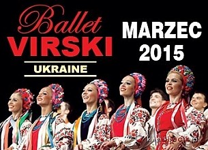 Bilety na spektakl Ballet VIRSKI Ukraine - Mamy zaszczyt zaprezentować Państwu jeden z najlepszych zespołów artystycznych świata! - Poznań - 23-03-2015